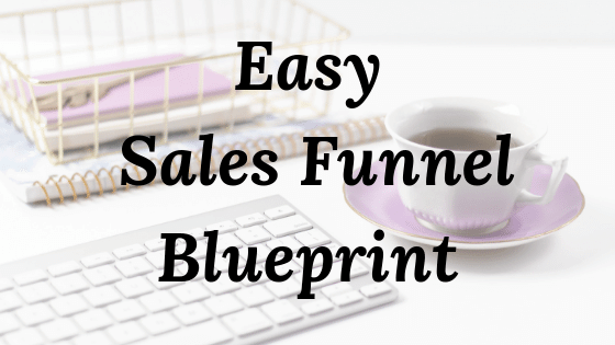 How To Create A Sales Funnel In 3 Easy Steps!